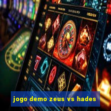 jogo demo zeus vs hades